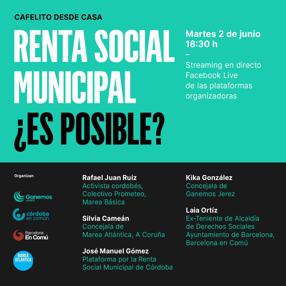 Organitzacions municipalistes de Barcelona, A Coruña, Còrdova i Jerez debaten sobre la Renda Social Municipal