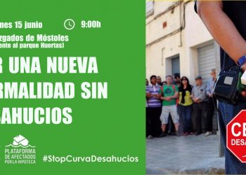 Stop Desahucios Móstoles protesta contra la reactivación de los procedimientos judiciales de desahucio