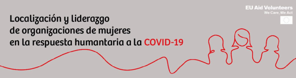 Llamamiento para un mayor liderazgo de las mujeres en la respuesta humanitaria a la pandemia del COVID-19