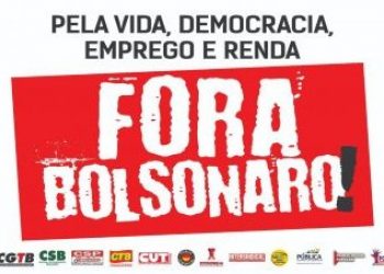 Brasil: Campaña unitaria «¡Fuera Bolsonaro!»