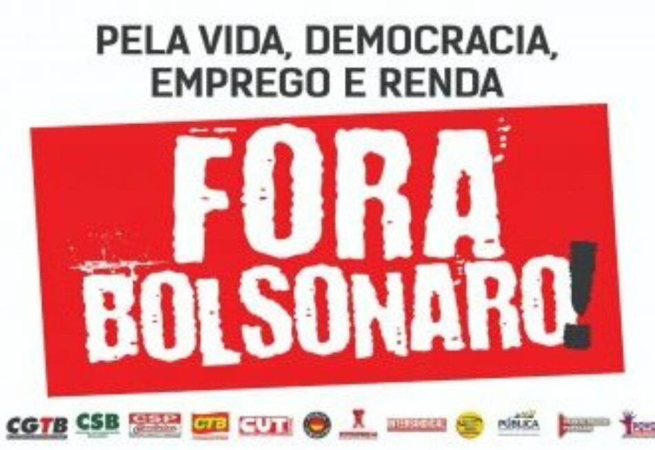 Brasil: Campaña unitaria «¡Fuera Bolsonaro!»