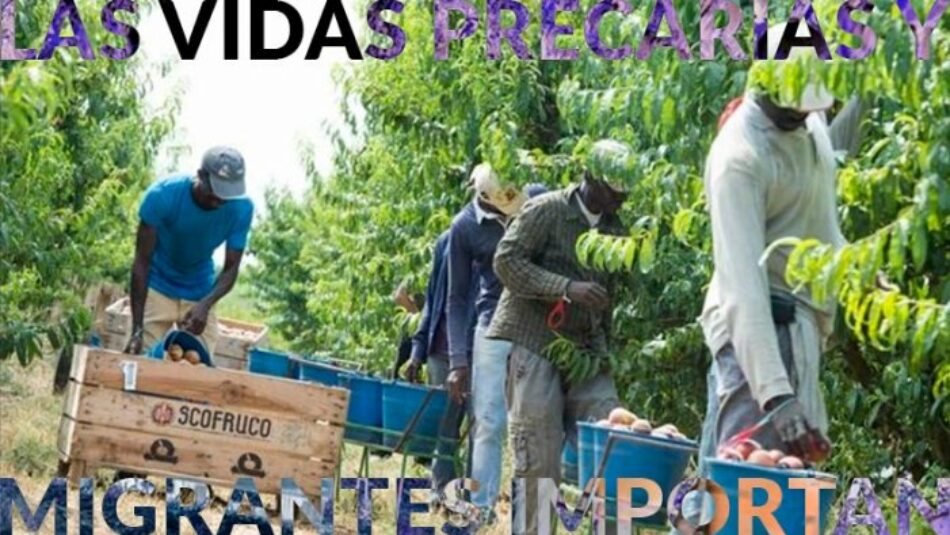 Declaración: «Las vidas precarias y migrantes importan»