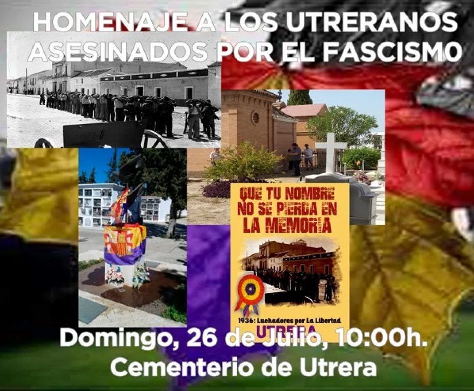 El Foro Construyendo ReDpública organiza un Homenaje en Utrera a las Víctimas del franquismo el próximo 26 de Julio