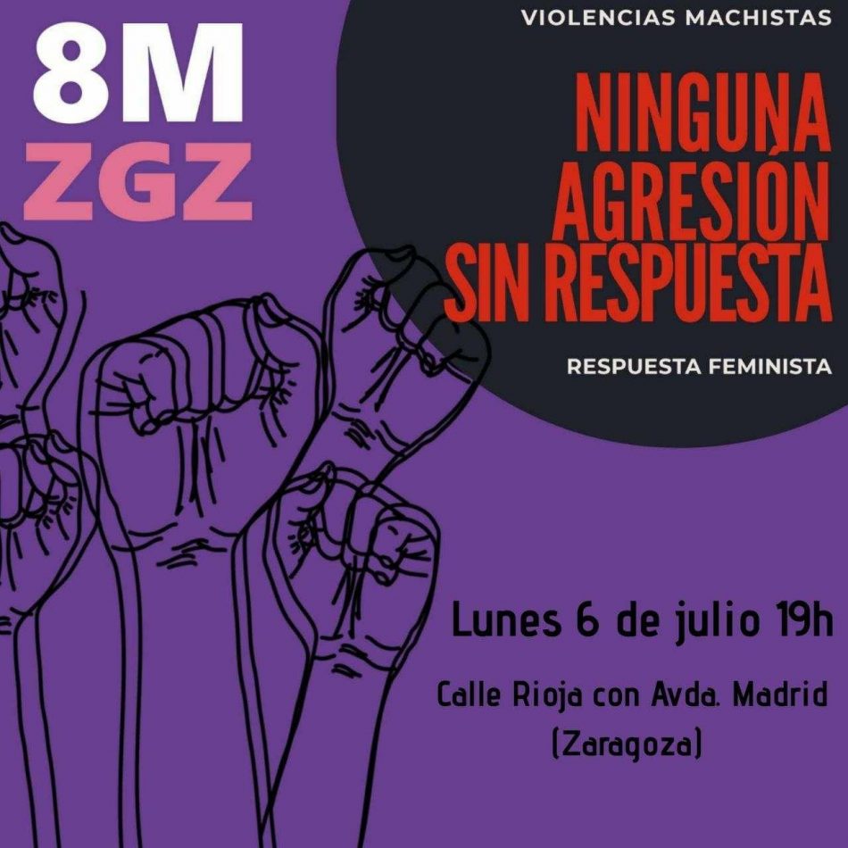 «Nuestros cuerpos, nuestra vida. Ninguna agresión sin respuesta»