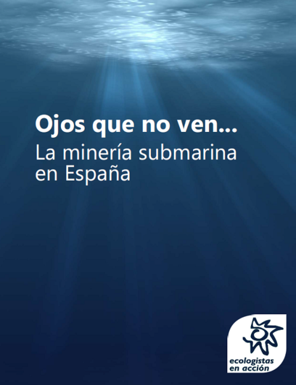 Ecologistas en Acción alerta sobre la amenaza de la minería submarina en aguas españolas