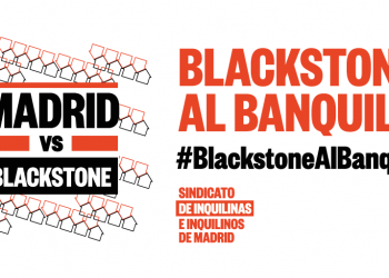 El Sindicato de Inquilinas e Inquilinos de Madrid sienta en el banquillo al fondo buitre Blackstone por vulnerar la ley en la redacción de sus contratos