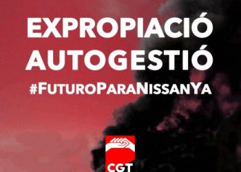 Aturem l’ERO i frenem el xantatge: Expropiació de la Nissan