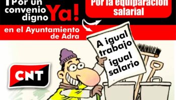 CNT exige la denuncia formal del convenio colectivo del personal laboral del Ayuntamiento de Adra (Almería) para acabar con la doble escala salarial