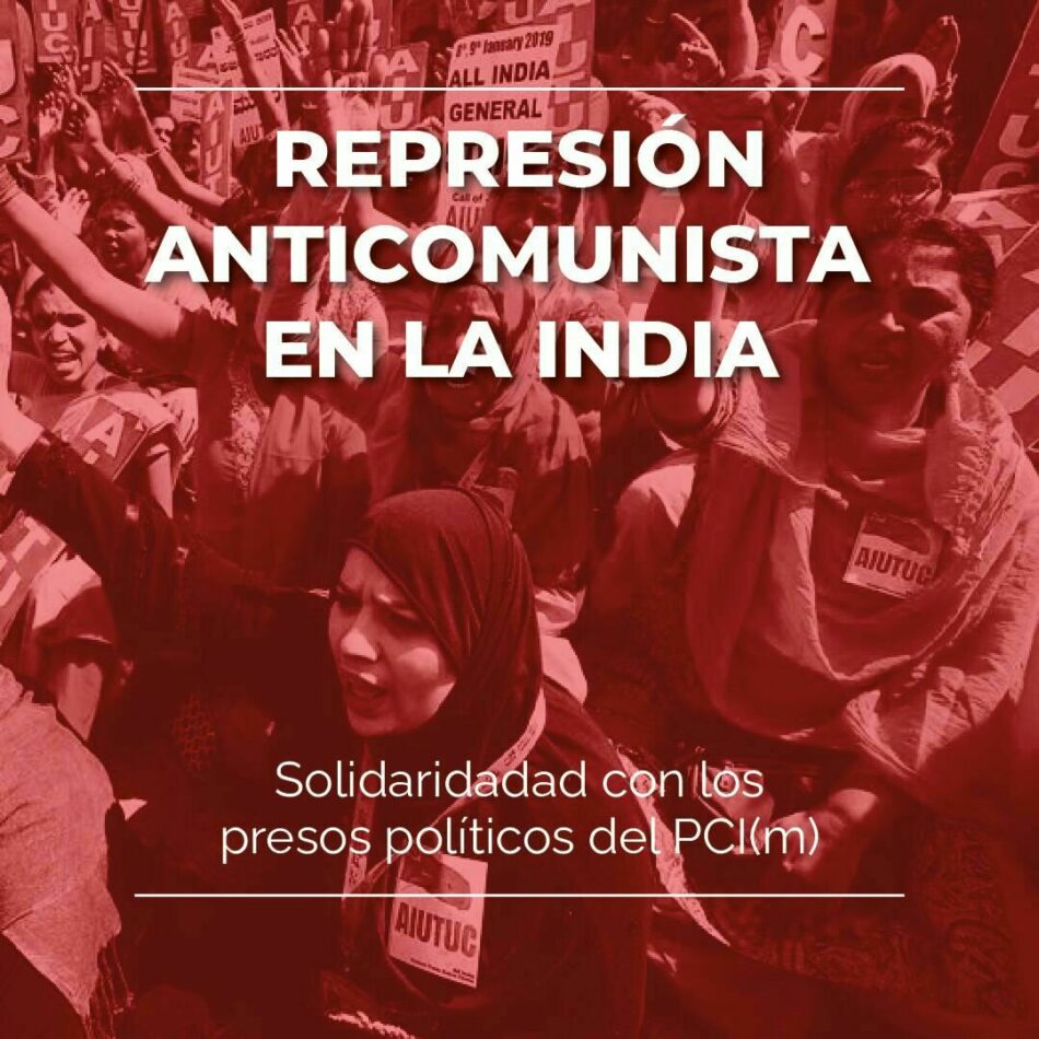 Solidaridad con los presos políticos maoístas en la India