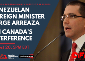 El canciller venezolano Jorge Arreaza hablará “En Canadá” sobre la injerencia de Canadá en Venezuela