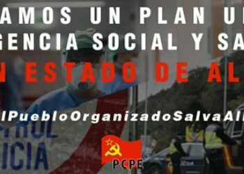 PCPE: «Medio año después, el fracaso de capitalismo para gestionar la pandemia del COVID-19 es evidente»