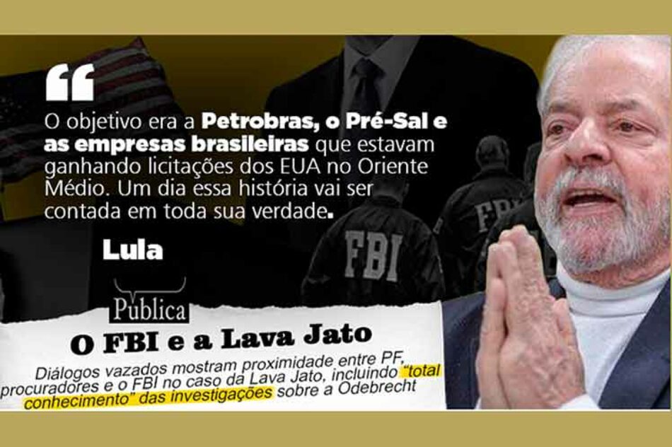Victoria de Lula en Brasil sobre nexos Lava Jato-FBI