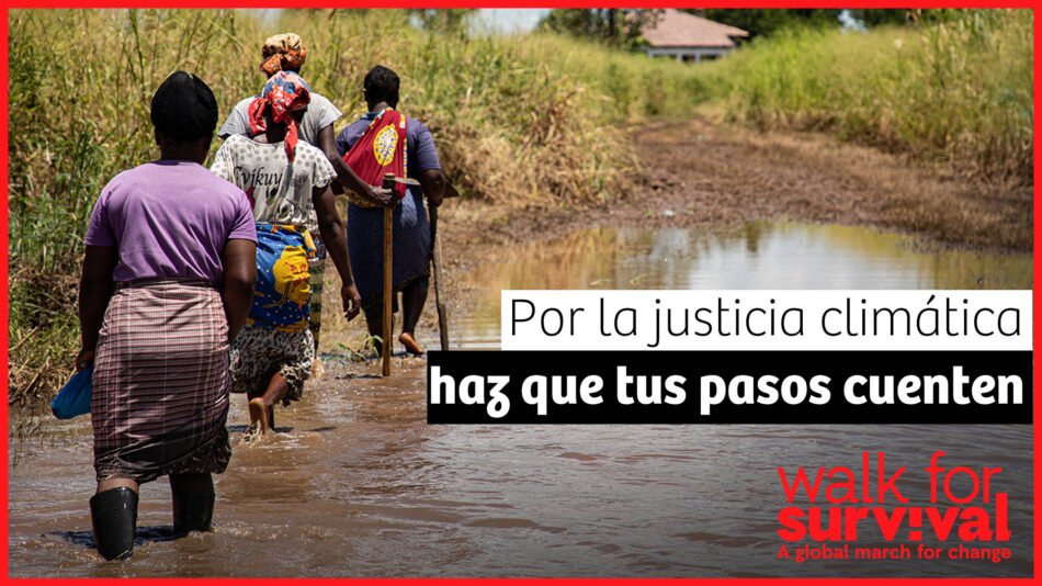 Lanzamiento de la campaña mundial ‘En marcha por la supervivencia’ para visibilizar la injusticia climática