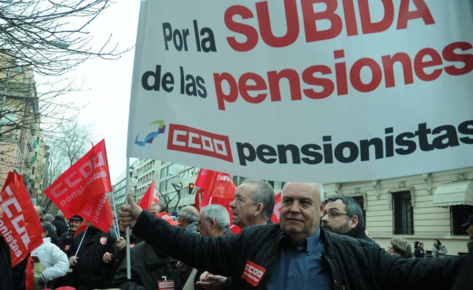 CCOO y UGT exigen al Gobierno la reposición de la cláusula de salvaguarda para las pensiones