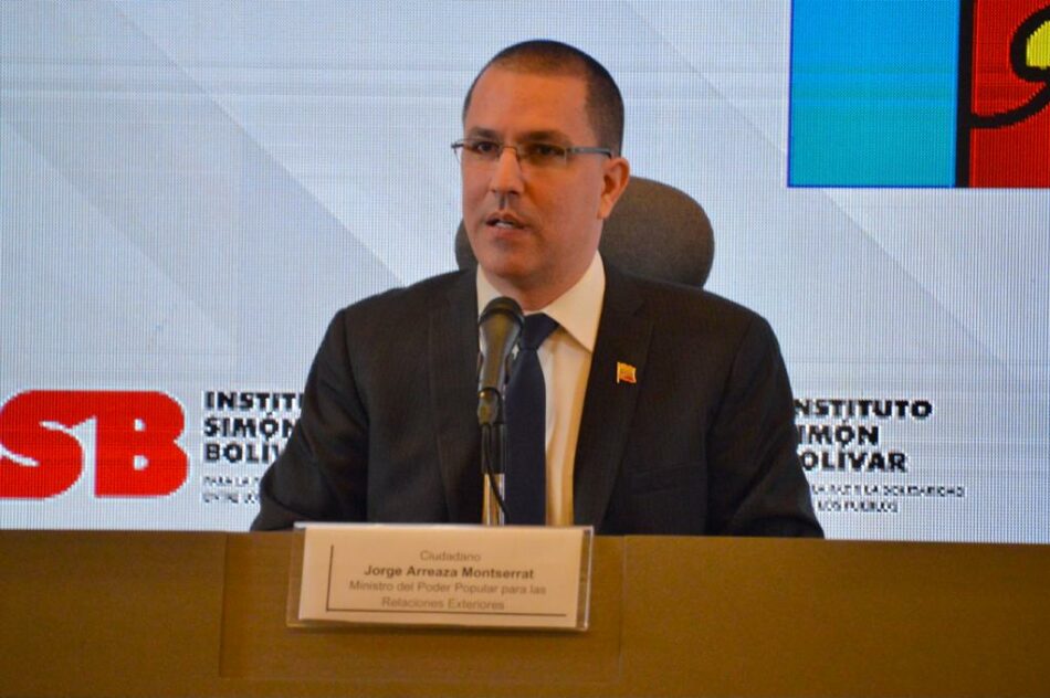 Canciller Jorge Arreaza: No tendrán el menor sustento jurídico  para desconocer la voluntad del pueblo venezolano