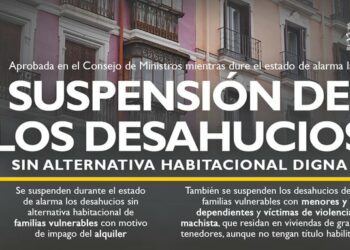 El Gobierno suspende los desahucios de personas vulnerables sin alternativa habitacional durante el estado de alarma