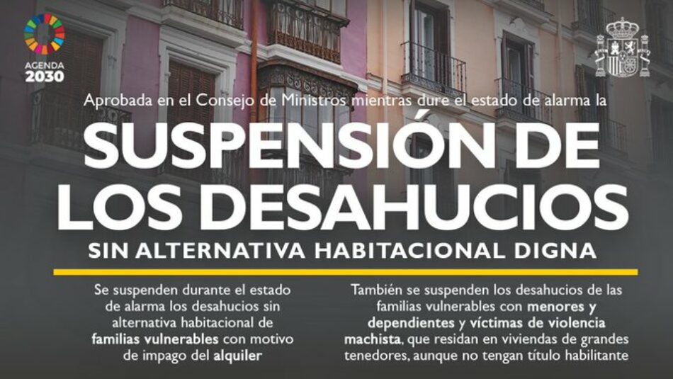 El Gobierno suspende los desahucios de personas vulnerables sin alternativa habitacional durante el estado de alarma