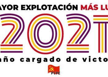 A mayor explotación, más lucha. Por un año 2021 cargado de victorias