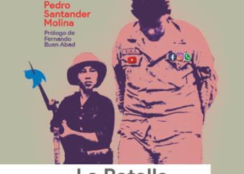 «La Batalla Comunicacional: Defensa, ataque y contrataque en América Latina», de Pedro Santander Molina, en descarga libre