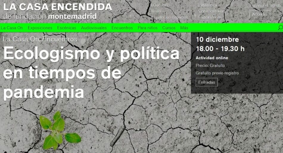 “Ecologismo y política en tiempos de pandemia». Política en verde para salir de la crisis