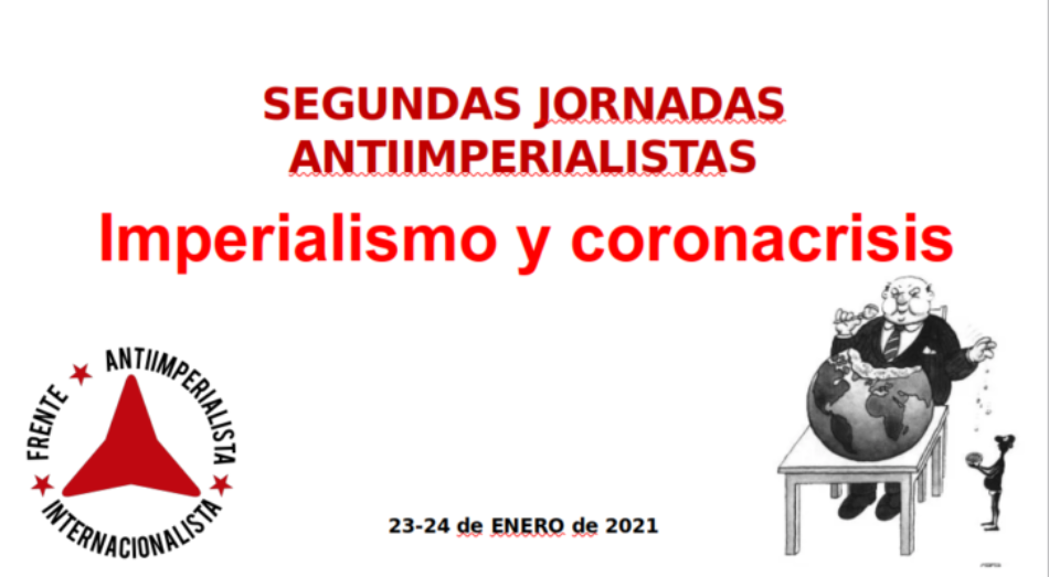 Convocatoria: Segundas Jornadas «Imperialismo y coronacrisis»