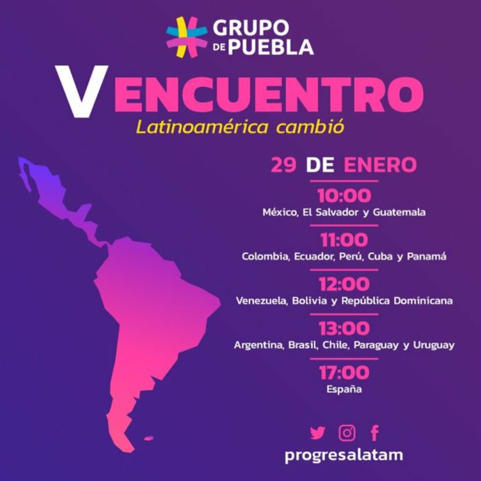 Grupo de Puebla celebrará su V encuentro «Latinoamérica Cambió» el próximo viernes 29 de enero