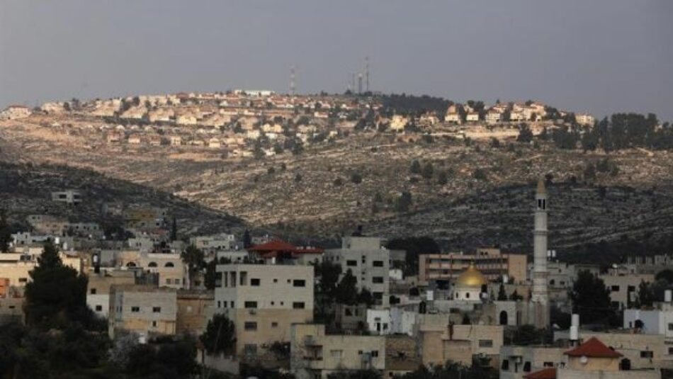 Israel planea nuevos asentamientos ilegales en Cisjordania