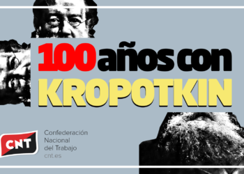 100 años con Kropotkin. Kropotkin vivo