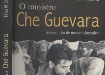 ¿El Che fue trotskista: Entrevista al vice ministro de Ernesto Guevara, Tirso Sáenz