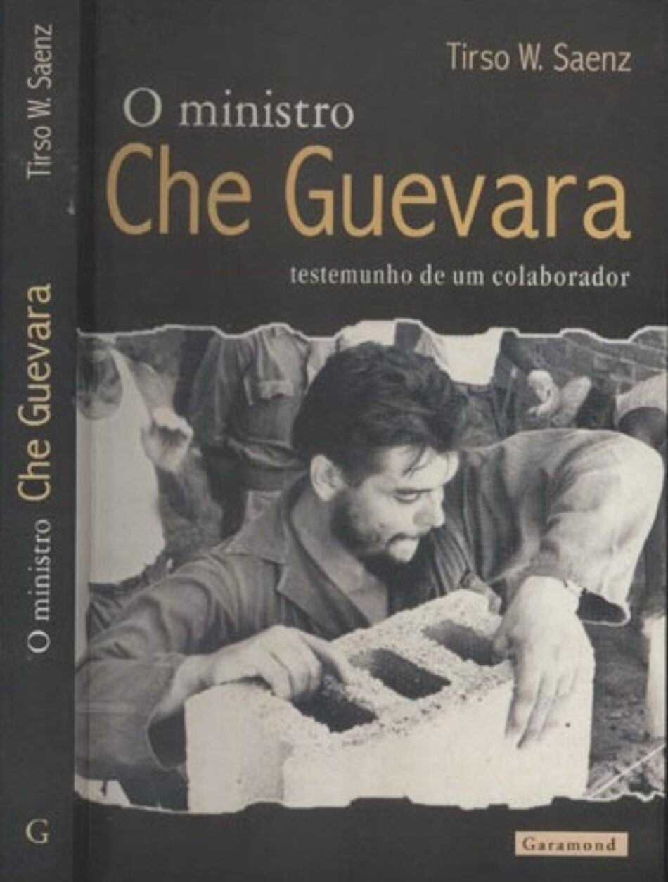 ¿El Che fue trotskista: Entrevista al vice ministro de Ernesto Guevara, Tirso Sáenz