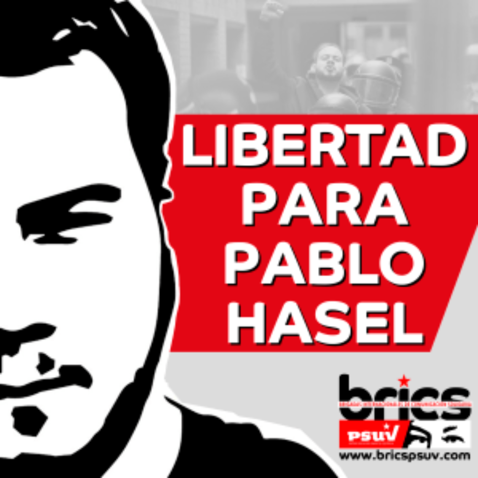 Comunicado Brics-PSUV: ¡Libertad para Pablo Hasél!