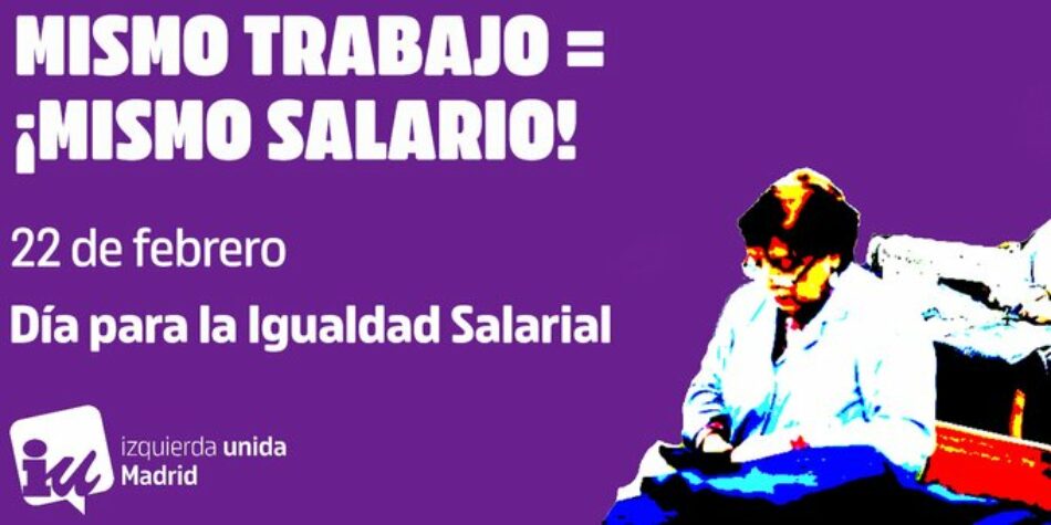 IU Madrid denuncia el agravamiento de la brecha salarial en la región