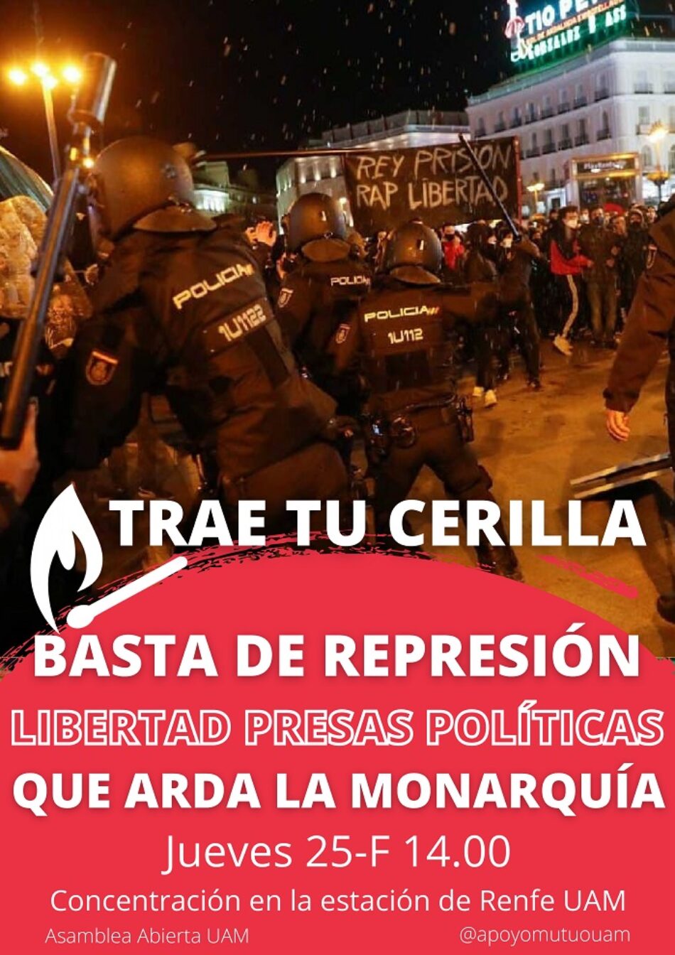 Las estudiantes de la UAM nos movilizamos. Trae tu cerilla, ¡que arda la monarquía y basta de represión!