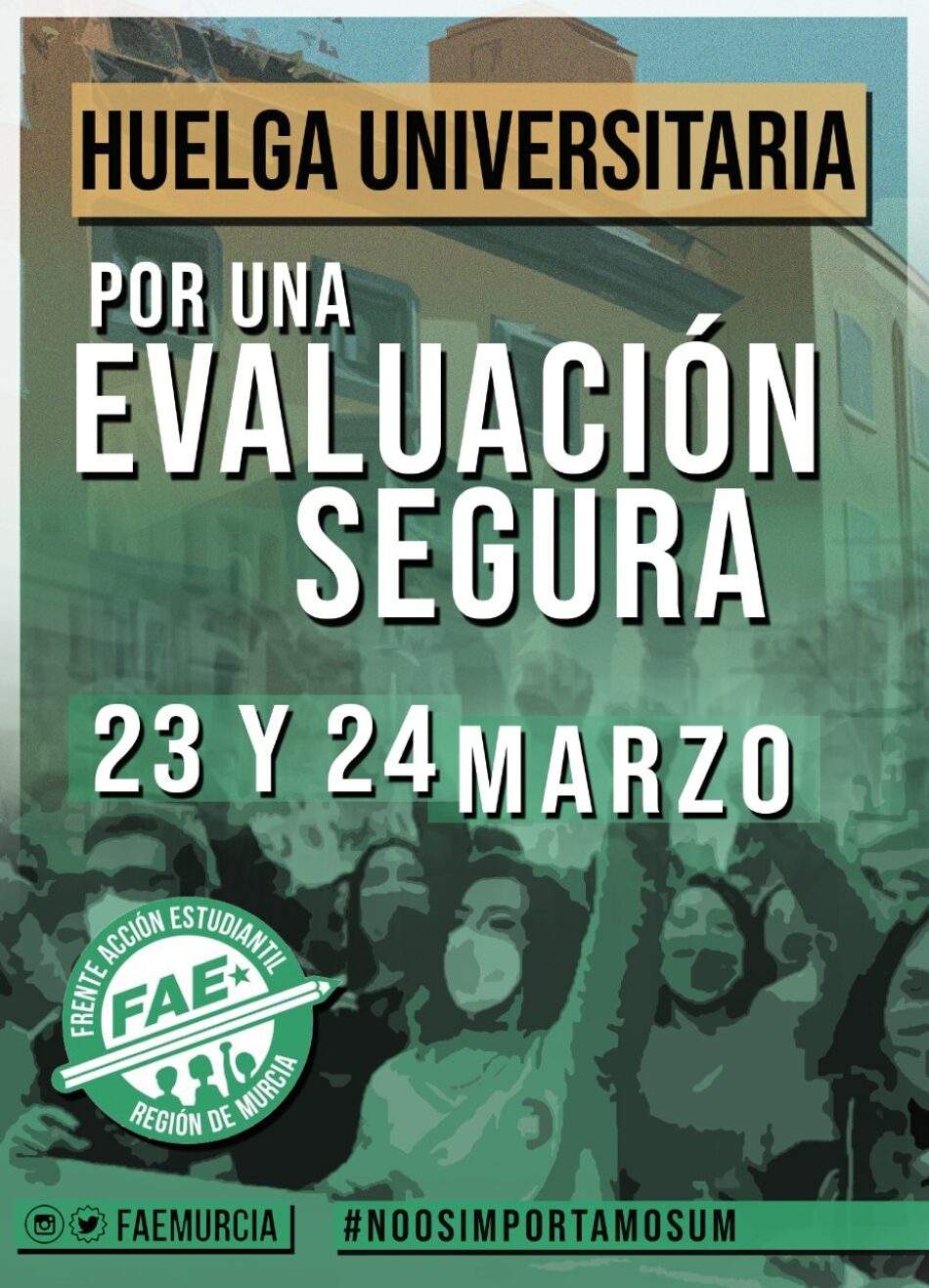 El Frente de Acción Estudiantil de la Región de Murcia (FAE-RM) llama a la huelga en la universidad los días 23 y 24 de marzo