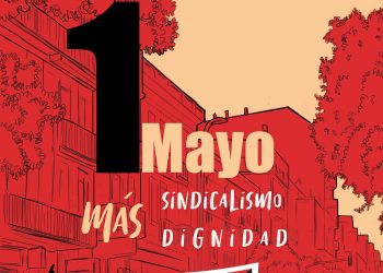 Primero de mayo. CNT: Dignidad y sindicalismo