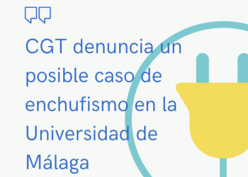 CGT denuncia un posible caso de enchufismo en la Universidad de Málaga
