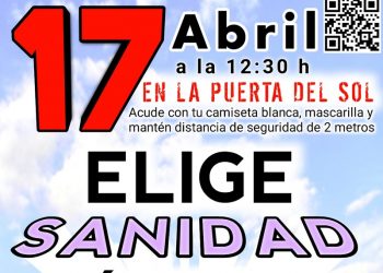 La Marea Blanca se concentrará el sábado bajo el lema “Elige Sanidad Pública” este sábado 17 de abril