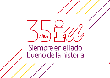 Izquierda Unida pone en marcha la campaña ‘35 Años IU. Siempre en el lado bueno de la historia’ coincidiendo con la fecha exacta de su nacimiento