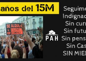 PAH: «10 años después del 15M  ¡Seguimos indignadas!»