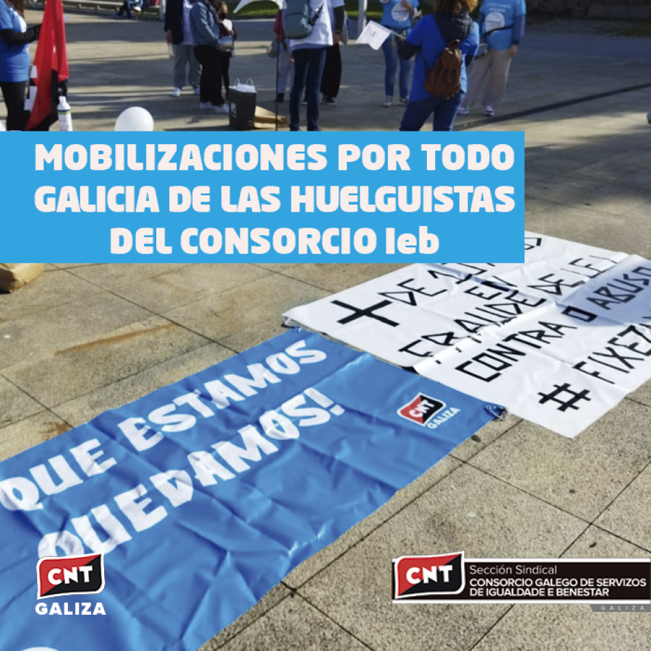 Movilizaciones por todo Galicia de las huelguistas del Consorcio IeB