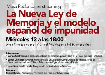 Mesa Redonda en streaming. La Nueva Ley de memoria y el modelo español de impunidad