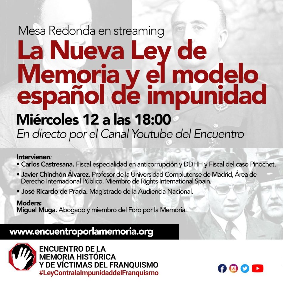 Mesa Redonda en streaming. La Nueva Ley de memoria y el modelo español de impunidad