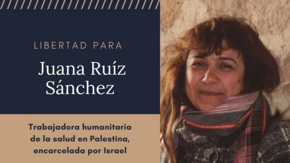 80 organizaciones de cooperación y de apoyo a Palestina consideramos los cargos contra Juana Ruiz un ataque brutal de Israel a la solidaridad