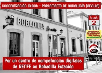 Bobadilla Estación y CGT van al Parlamento andaluz exigiendo un centro de competencias digitales de RENFE