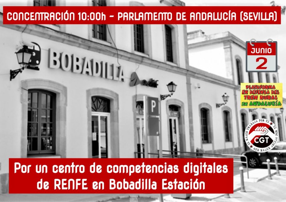 Bobadilla Estación y CGT van al Parlamento andaluz exigiendo un centro de competencias digitales de RENFE