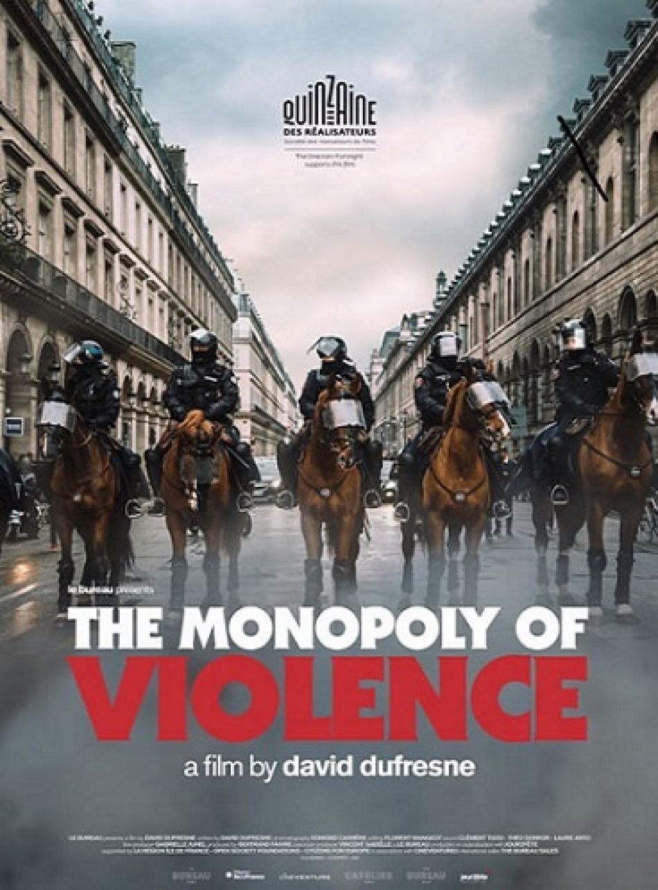 “The Monopoly of Violence”, David Dufresne. Legalidad contra legitimidad