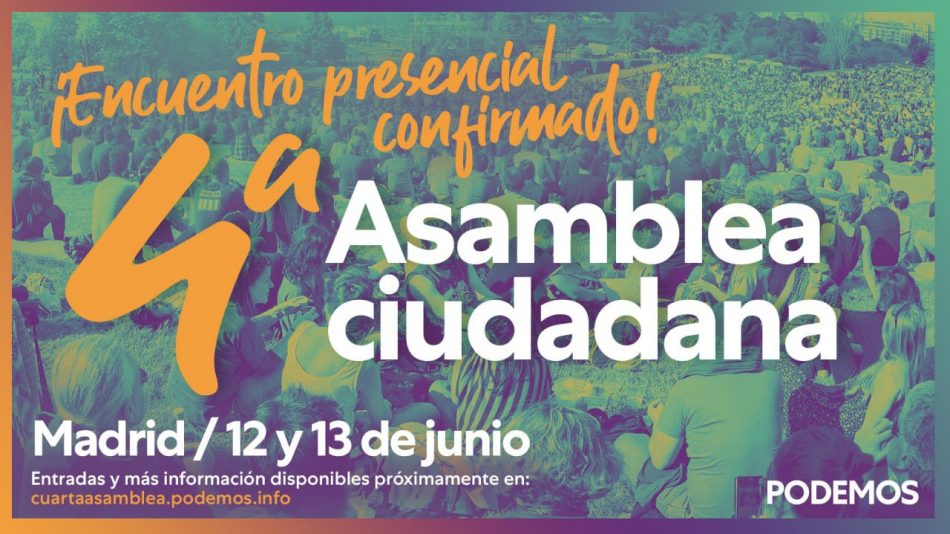 Podemos cerrará su cuarta Asamblea Ciudadana presencialmente en Madrid