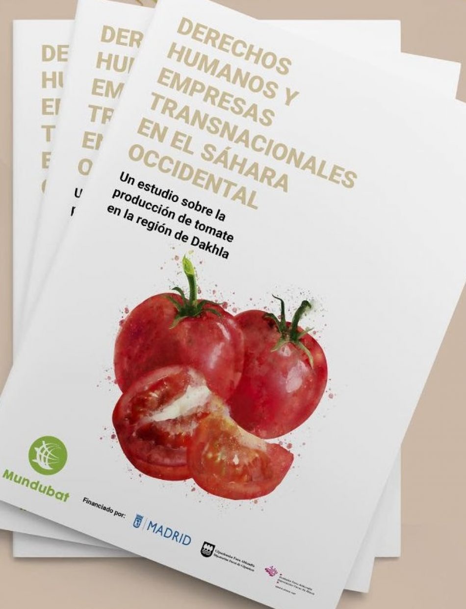 Estudio “Derechos Humanos y empresas transnacionales en el Sáhara Occidental: el caso del tomate”