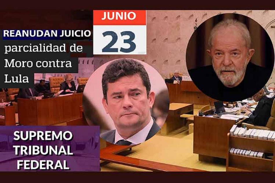 Retomarán en Brasil juicio por parcialidad de Moro contra Lula