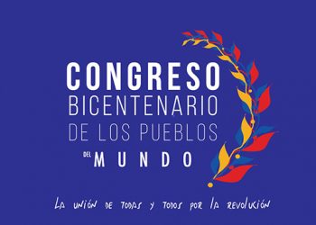 Hacia el Congreso del bicentenario de los pueblos del mundo